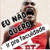 eu não quero ir pra faculdade pt.png Preview